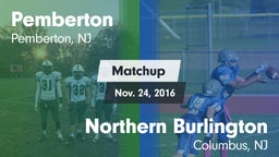 Matchup: Pemberton vs. Northern Burlington  2016