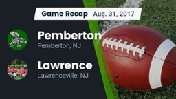 Recap: Pemberton  vs. Lawrence  2017