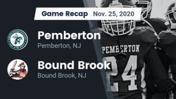 Recap: Pemberton  vs. Bound Brook  2020