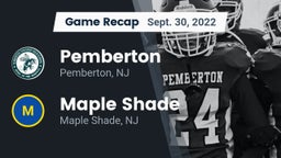 Recap: Pemberton  vs. Maple Shade  2022