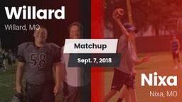 Matchup: Willard  vs. Nixa  2018