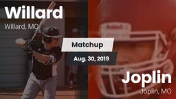 Matchup: Willard  vs. Joplin  2019