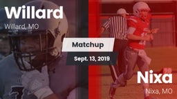 Matchup: Willard  vs. Nixa  2019