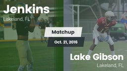 Matchup: Jenkins vs. Lake Gibson  2016