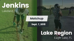 Matchup: Jenkins vs. Lake Region  2018