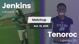 Matchup: Jenkins vs. Tenoroc  2018