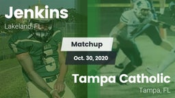 Matchup: Jenkins vs. Tampa Catholic  2020