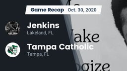 Recap: Jenkins  vs. Tampa Catholic  2020