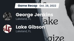 Recap: George Jenkins  vs. Lake Gibson  2022