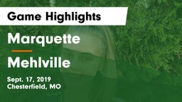 Marquette  vs Mehlville  Game Highlights - Sept. 17, 2019