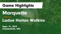 Marquette  vs Ladue Horton Watkins  Game Highlights - Sept. 21, 2019