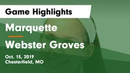 Marquette  vs Webster Groves  Game Highlights - Oct. 15, 2019