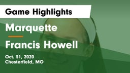 Marquette  vs Francis Howell  Game Highlights - Oct. 31, 2020
