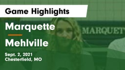Marquette  vs Mehlville  Game Highlights - Sept. 2, 2021