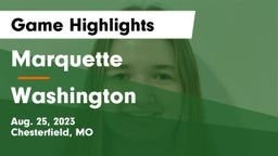 Marquette  vs Washington  Game Highlights - Aug. 25, 2023