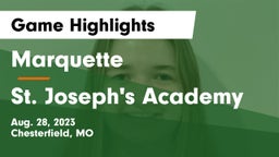 Marquette  vs St. Joseph's Academy Game Highlights - Aug. 28, 2023