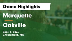 Marquette  vs Oakville  Game Highlights - Sept. 5, 2023