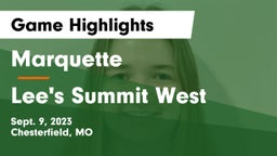 Marquette  vs Lee's Summit West  Game Highlights - Sept. 9, 2023