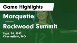 Marquette  vs Rockwood Summit  Game Highlights - Sept. 26, 2023
