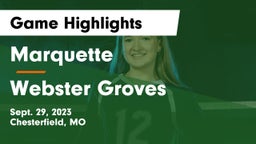 Marquette  vs Webster Groves  Game Highlights - Sept. 29, 2023