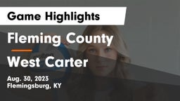 Fleming County  vs West Carter  Game Highlights - Aug. 30, 2023