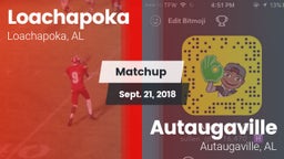 Matchup: Loachapoka vs. Autaugaville  2018