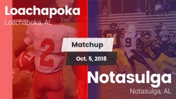 Matchup: Loachapoka vs. Notasulga  2018