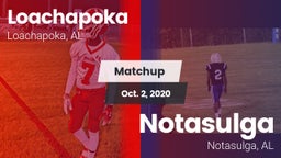 Matchup: Loachapoka vs. Notasulga  2020