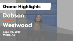 Dobson  vs Westwood  Game Highlights - Sept. 26, 2019