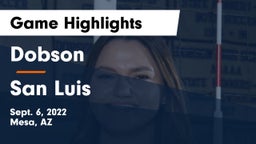 Dobson  vs San Luis  Game Highlights - Sept. 6, 2022