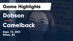 Dobson  vs Camelback  Game Highlights - Sept. 14, 2022