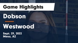 Dobson  vs Westwood  Game Highlights - Sept. 29, 2022