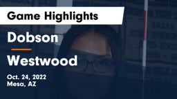 Dobson  vs Westwood  Game Highlights - Oct. 24, 2022