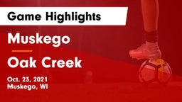 Muskego  vs Oak Creek  Game Highlights - Oct. 23, 2021