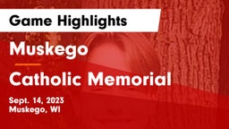 Muskego  vs Catholic Memorial Game Highlights - Sept. 14, 2023