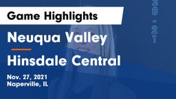 Neuqua Valley  vs Hinsdale Central Game Highlights - Nov. 27, 2021