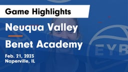 Neuqua Valley  vs Benet Academy  Game Highlights - Feb. 21, 2023