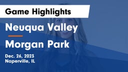 Neuqua Valley  vs Morgan Park  Game Highlights - Dec. 26, 2023