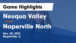 Neuqua Valley  vs Naperville North  Game Highlights - Dec. 28, 2023