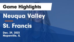 Neuqua Valley  vs St. Francis  Game Highlights - Dec. 29, 2023