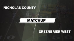 Matchup: Nicholas County vs. Greenbrier West  2016