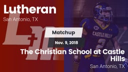 Matchup: Lutheran vs. The Christian School at Castle Hills 2018