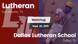 Matchup: Lutheran vs. Dallas Lutheran School 2019