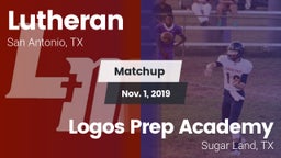 Matchup: Lutheran vs. Logos Prep Academy  2019