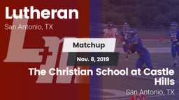 Matchup: Lutheran vs. The Christian School at Castle Hills 2019