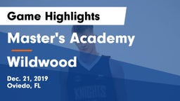 Master's Academy  vs Wildwood  Game Highlights - Dec. 21, 2019