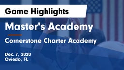 Master's Academy  vs Cornerstone Charter Academy Game Highlights - Dec. 7, 2020