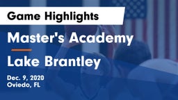 Master's Academy  vs Lake Brantley  Game Highlights - Dec. 9, 2020