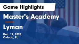 Master's Academy  vs Lyman  Game Highlights - Dec. 12, 2020
