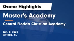 Master's Academy  vs Central Florida Christian Academy  Game Highlights - Jan. 8, 2021